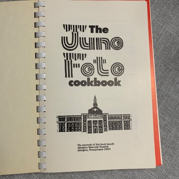 Vintage June Fete Cookbook First Edition 1978 Spiral-Bound Abington Mem Hospital - Picture 2 of 10